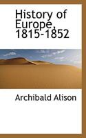 History of Europe, 1815-1852 0530178974 Book Cover