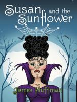 Susan and the Sunflower 1480811920 Book Cover