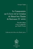 Le Commentaire Sur Le Livre De La Creation De Dunas Ben Tamim De Kairouan (Collection De La Revue Des Etudes Juives) 9042910925 Book Cover