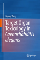 Target Organ Toxicology in Caenorhabditis elegans 981136009X Book Cover