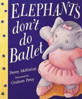 Elephants Don't Do Ballet 1845071875 Book Cover
