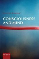 Consciousness and Mind 0198236964 Book Cover