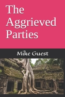 The Aggrieved Parties 1097230171 Book Cover