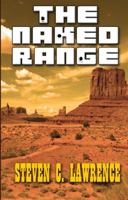 The naked range (Atlantic large print) 1410437256 Book Cover