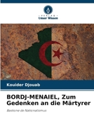 BORDJ-MENAIEL, Zum Gedenken an die Märtyrer (German Edition) 6209831664 Book Cover