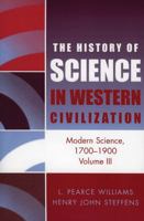 Modern Science 1700-1900 0819103330 Book Cover