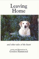 Leaving Home 098265913X Book Cover