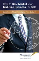 how to sell mid size business 0999899201 Book Cover