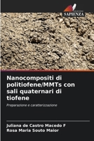 Nanocompositi di politiofene/MMTs con sali quaternari di tiofene (Italian Edition) 6207193830 Book Cover