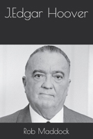 J.Edgar Hoover B0DZ213NN5 Book Cover