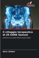 Il villaggio terapeutico di ZE KANE Samuel (Italian Edition) 6207730011 Book Cover