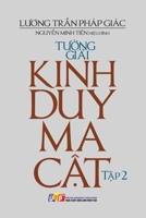 Tu?ng gi?i Kinh Duy-ma-c?t - T?p 2 (Vietnamese Edition) B0CLZD4RV1 Book Cover