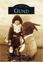 Gund (Images of America: New Jersey) 0738537101 Book Cover