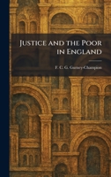 Justice and the Poor in England 102576191X Book Cover