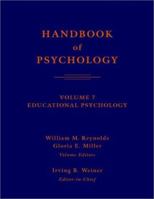 Handbook of Psychology, Educational Psychology 0470647779 Book Cover