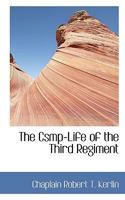 The Csmp-Life of the Third Regiment 111064955X Book Cover