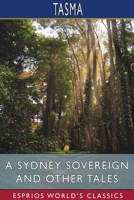 A Sydney Sovereign And Other Tales 1241193045 Book Cover