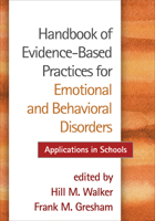 Handbook of Evidence-Based Practices for Emotional and Behavioral Disorders 146251216X Book Cover