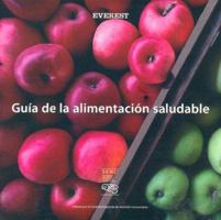 Guia De La Alimentacion Saludable (Spanish Edition) 8424108515 Book Cover
