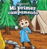 Mi Primer Campamento (My First Camping Trip) 1538332213 Book Cover