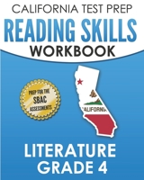 CALIFORNIA TEST PREP Reading Skills Workbook Literature Grade 4: Preparation for the Smarter Balanced Tests 1694667642 Book Cover