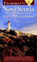 Frommer's Nova Scotia, New Brunswick & Prince Edward Island: with Newfoundland & Labrador 0028635086 Book Cover