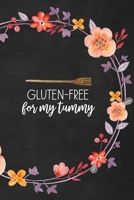 Plant-based Gluten-Free Recipe Book Journal for Busy Women with Meal Ideas and Comprehensive Food List, kitchen conversions: Gluten Free for my Tummy: ... Blank Recipe Log Book, Recipe to write in 1670441717 Book Cover