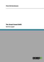The Great Vowel Shift 3640972554 Book Cover