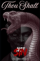 Thou Shall Not Sin: The Beginning B0F1LLQCVH Book Cover