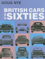 British Cars of the Sixties 0979689163 Book Cover