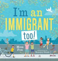 I'm an Immigrant Too! 1534436022 Book Cover