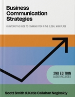 Business Communication Strategies: An Interactive Guide to Communication in the Global Workplace 0866476261 Book Cover