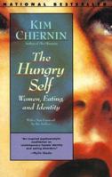 The Hungry Self: Women, Eating and Identity 006097026X Book Cover