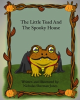 The Little Toad And The Spooky House null Book Cover