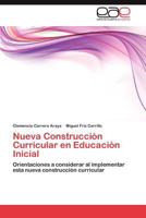 Nueva Construccion Curricular En Educacion Inicial 3848478501 Book Cover