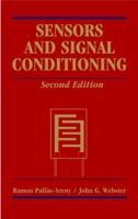 Sensors and Signal Conditioning, 2nd Edition 0471332321 Book Cover