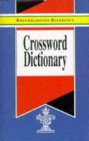 Crossword Dictionary (Brockhampton Reference Series 1860190928 Book Cover