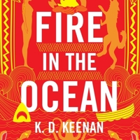 Fire in the Ocean 1635761867 Book Cover