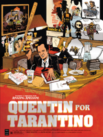 Quentin por Tarantino: La novela gráfica inspirada en la vida de Quentin Tarantino 8418703512 Book Cover