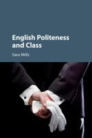 English Politeness and Class 1107537010 Book Cover