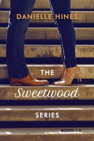 The Sweetwood Series: Books 1-3 1949935671 Book Cover