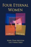 Four Eternal Women: Toni Wolff Revisited - A Study in Opposites 1926715314 Book Cover