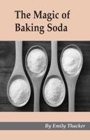 The Magic of Baking Soda 1623970377 Book Cover