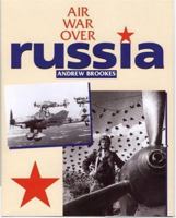 Air War Over Russia 0711028907 Book Cover