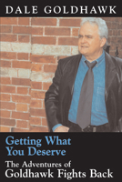 Getting What You Deserve 1550024671 Book Cover