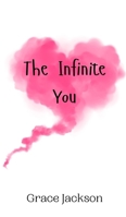 The Infinite You 9908012983 Book Cover