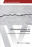 Die kausale Klasse im Deutschen 3639887948 Book Cover