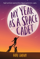 My Year as a SPACE Cadet 1773660748 Book Cover