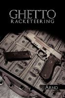 Ghetto Racketeering 1438989091 Book Cover