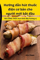 Hướng dẫn hút thuốc điện cơ bản cho người mới bắt đầu 1783574402 Book Cover